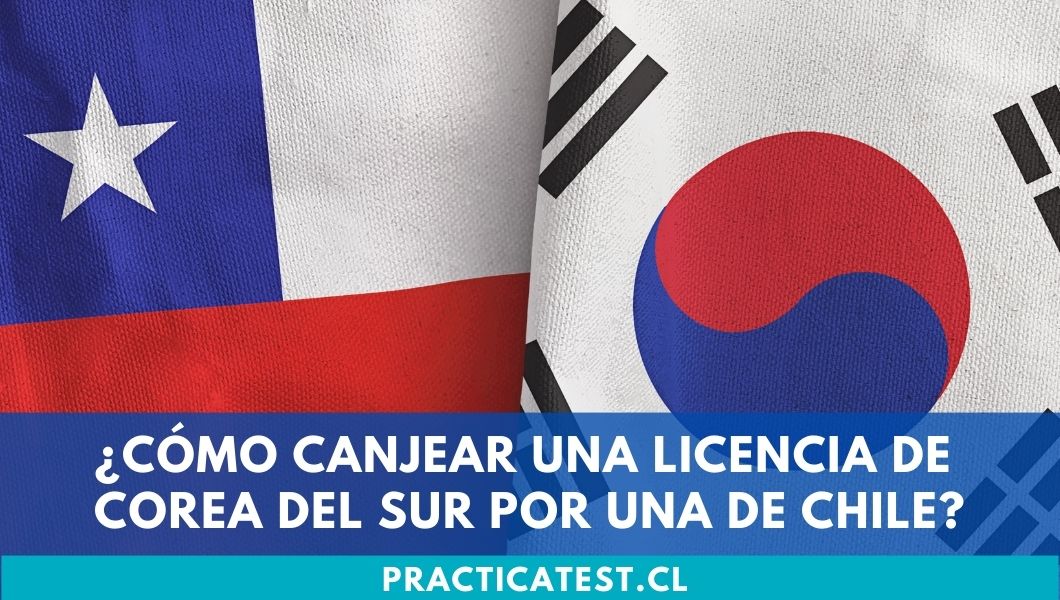 Cómo canjear una licencia de Corea del Sur en Chile