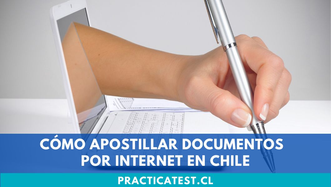 Cómo apostillar documentos por Internet en Chile