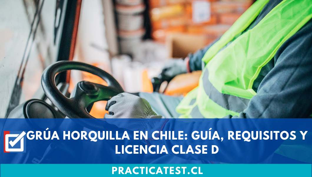 Grúa Horquilla en Chile: Guía Completa para Operadores