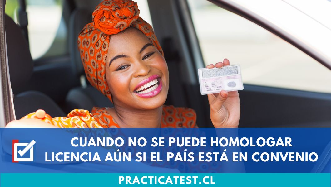 Requisitos para homologar licencia extranjera en Chile con convenio